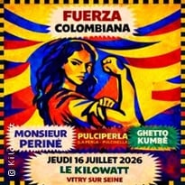 Fuerza Colombiana : Monsieur Periné, Ghetto Kumbé, Pulciperla
