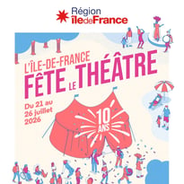 L’Île-de-France fête le théâtre