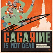 Gagarine is not dead