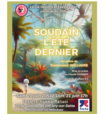 Soudain l'été dernier de Tennessee Williams - Cie Démons et fées d'hiver