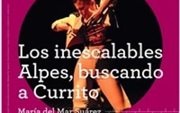 Los Inescalables Alpes, Buscando a Currito