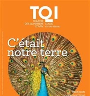 C'était notre terre