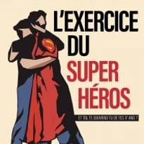 L'Exercice du Super Héros
