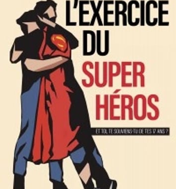 L'Exercice du Super Héros