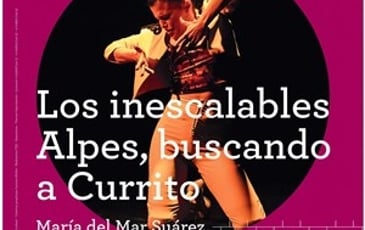 Los Inescalables Alpes, Buscando a Currito
