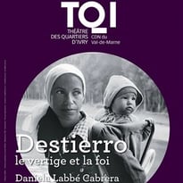 Destierro, le vertige et la foi