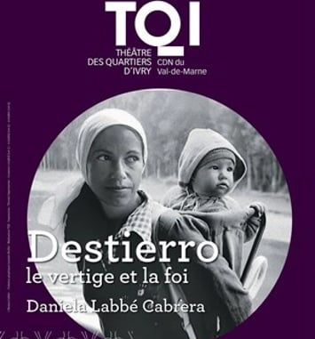 Destierro, le vertige et la foi