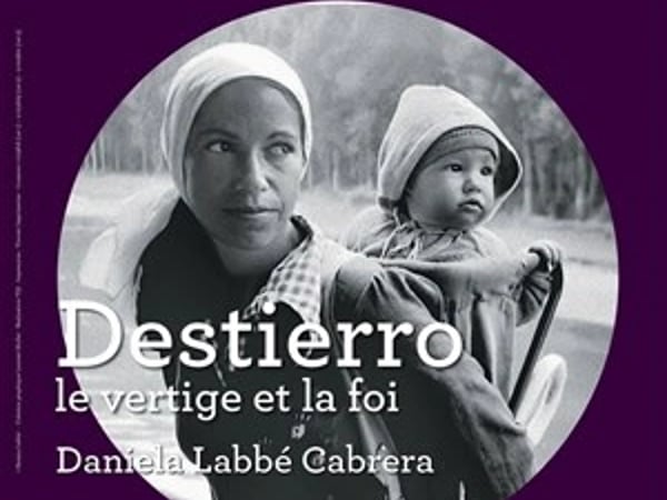 Destierro, le vertige et la foi