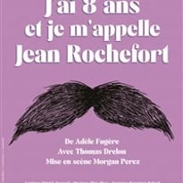 J'ai 8 ans et je m'appelle Jean Rochefort