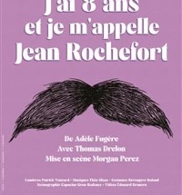 J'ai 8 ans et je m'appelle Jean Rochefort