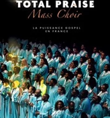 Gospel Total Praise Mass Choir