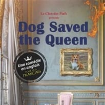 Dog Saved the Queen