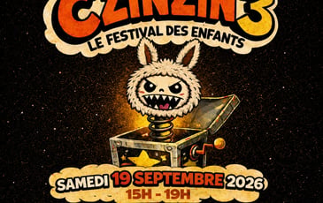 [REPORT] Czinzin #3 - Le festival pour les enfants du Kilowatt