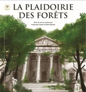 La plaidoirie des forêts