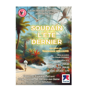 Soudain l'été dernier - Tennessee Williams - Cie Démons et Fées d'Hiver