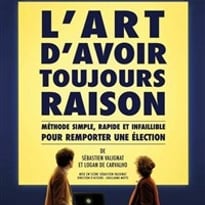 L'art d'avoir toujours raison