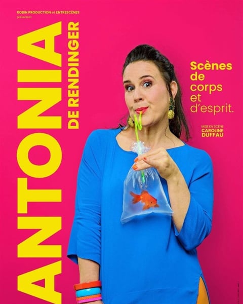 Antonia de Rendinger dans Scènes de Corps et d'Esprit